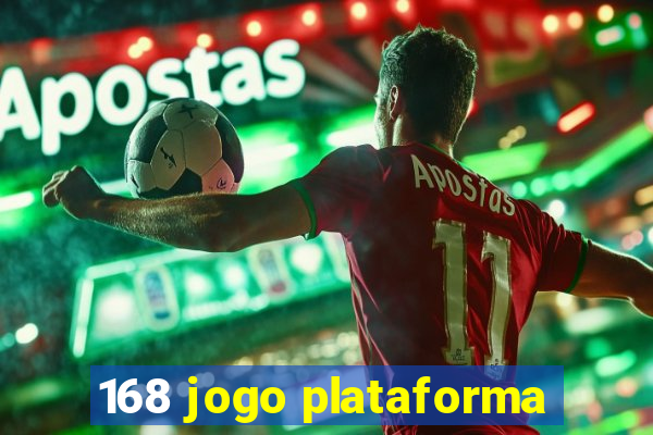 168 jogo plataforma